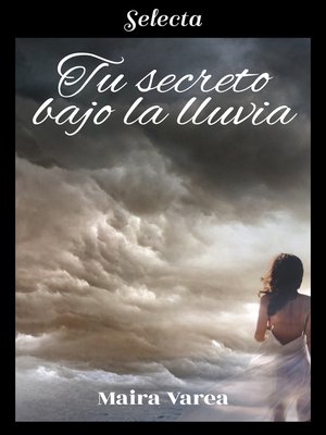 cover image of Tu secreto bajo la lluvia
